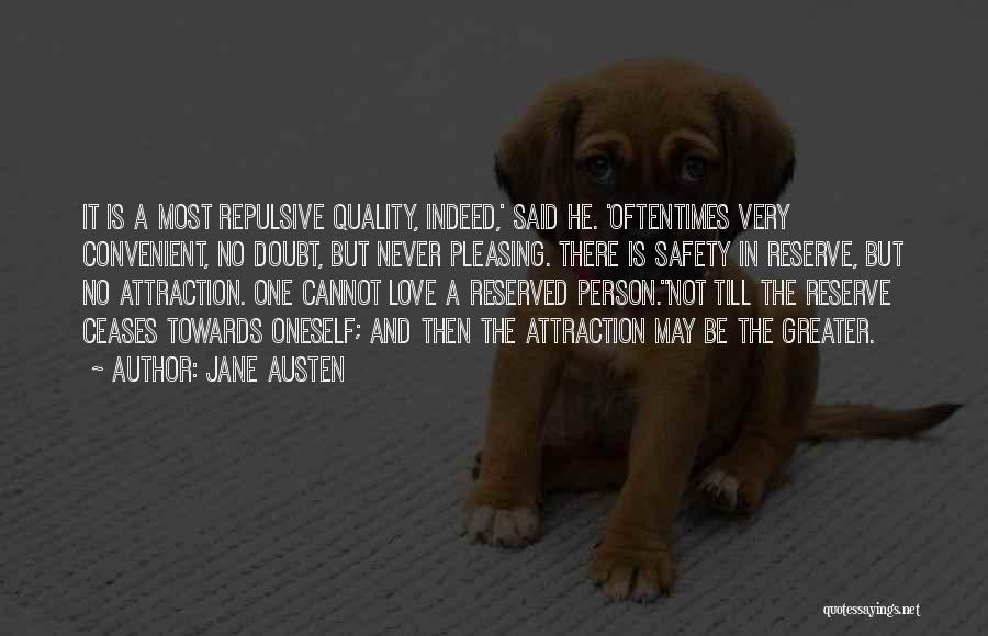 Reserved Person Quotes By Jane Austen