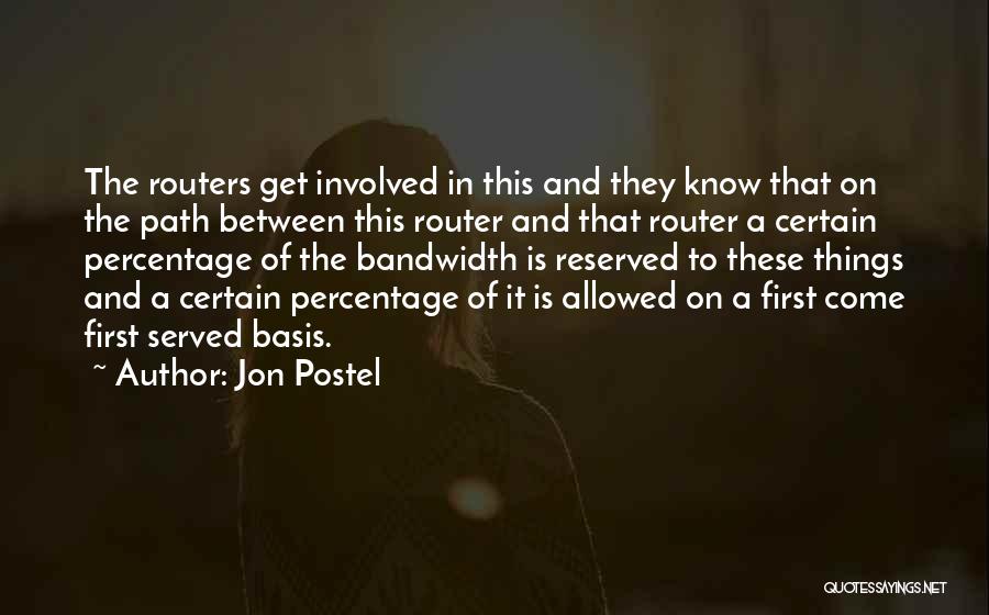 Reserved Quotes By Jon Postel