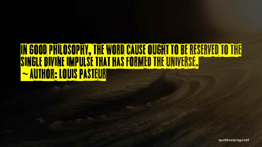 Reserved Quotes By Louis Pasteur