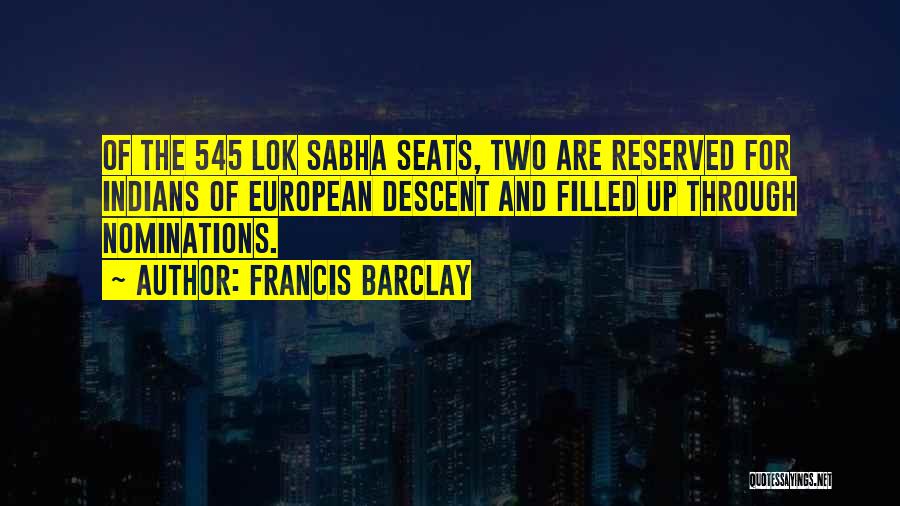 Reserved Seats Quotes By Francis Barclay
