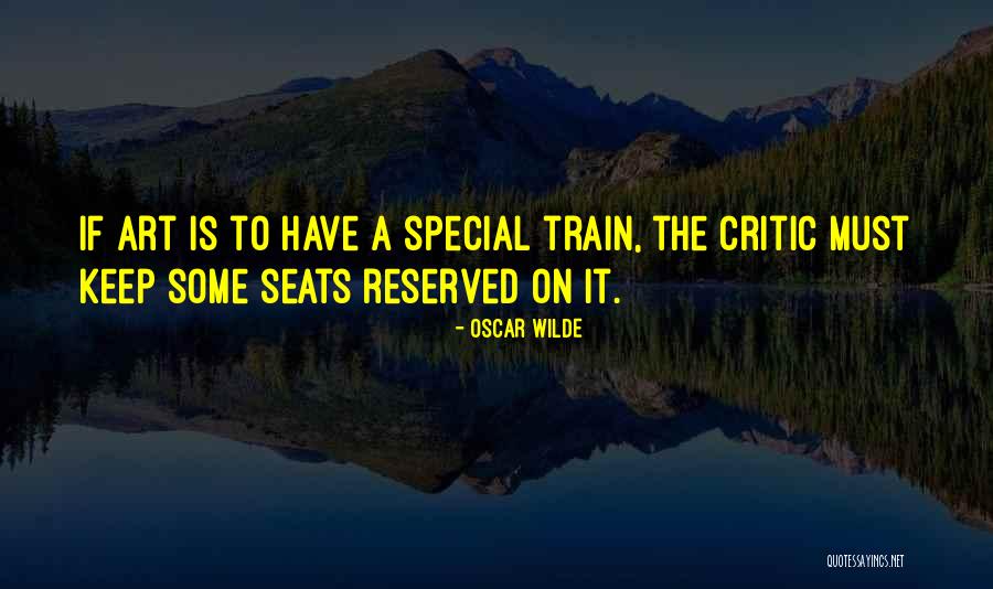 Reserved Seats Quotes By Oscar Wilde