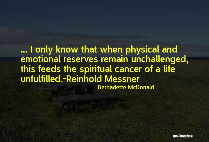 Reserves Quotes By Bernadette McDonald