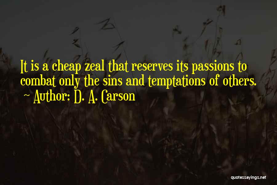 Reserves Quotes By D. A. Carson