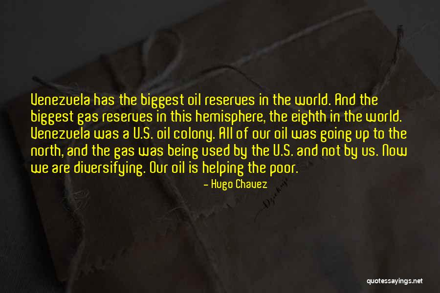 Reserves Quotes By Hugo Chavez