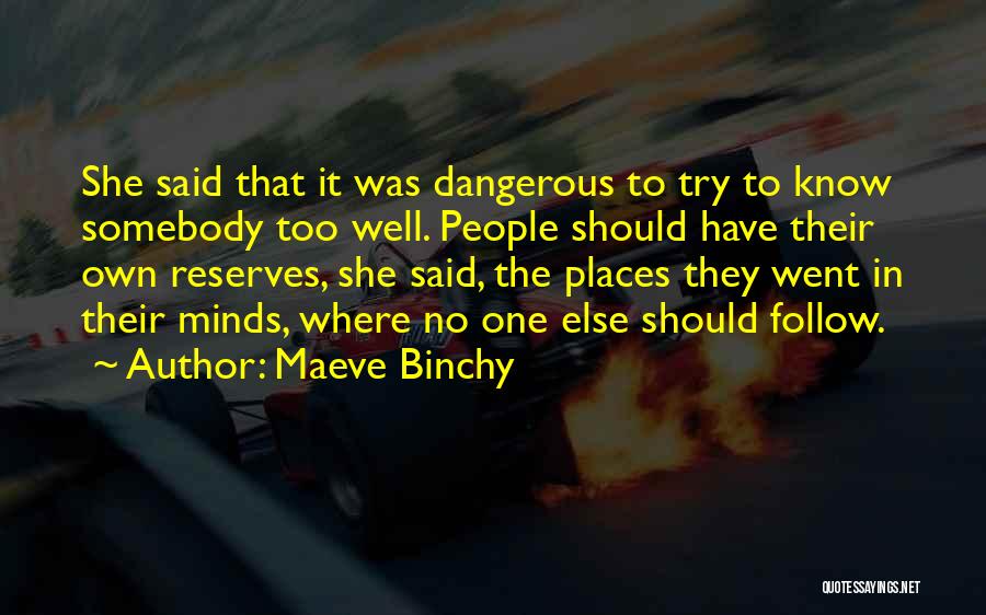Reserves Quotes By Maeve Binchy