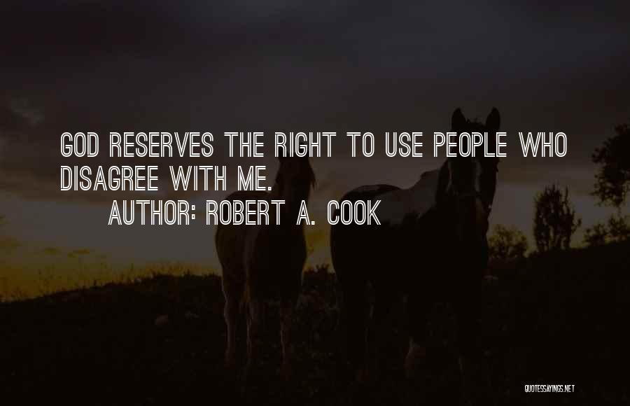 Reserves Quotes By Robert A. Cook