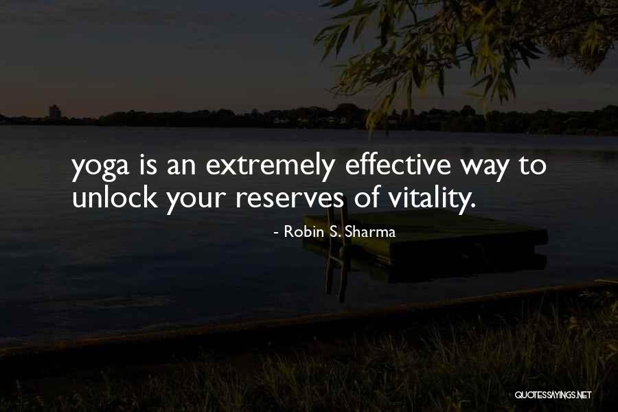 Reserves Quotes By Robin S. Sharma