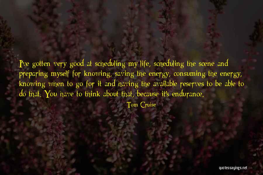 Reserves Quotes By Tom Cruise