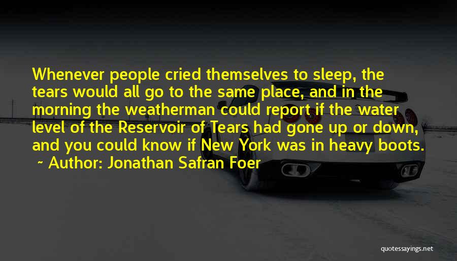 Reservoir Quotes By Jonathan Safran Foer