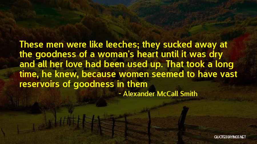 Reservoirs Quotes By Alexander McCall Smith