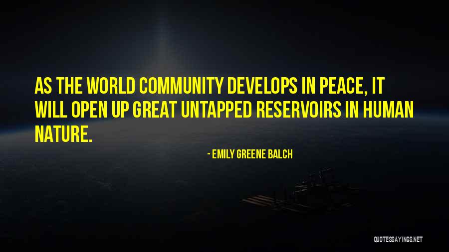 Reservoirs Quotes By Emily Greene Balch