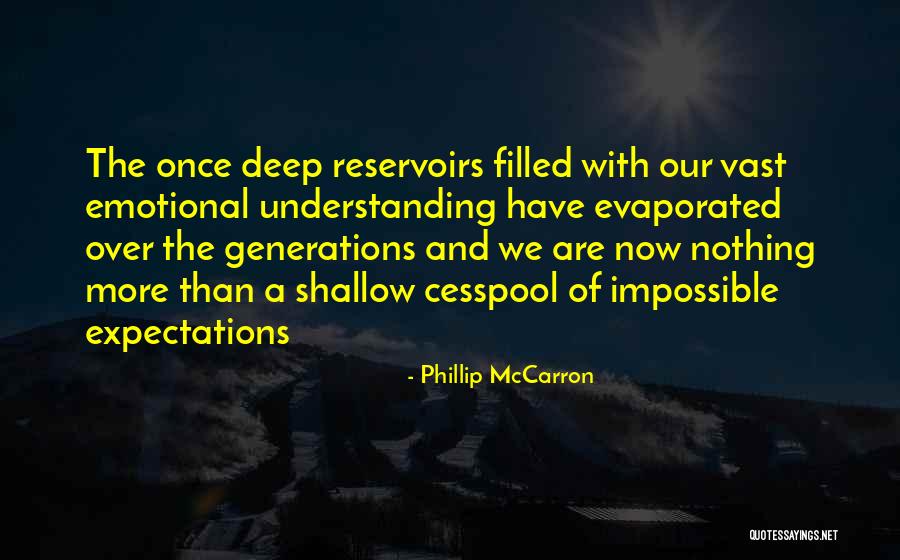 Reservoirs Quotes By Phillip McCarron Reservoirs Quotes By Phillip McCarron