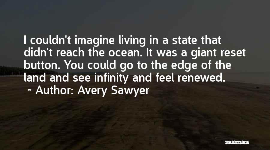 Reset Button Quotes By Avery Sawyer