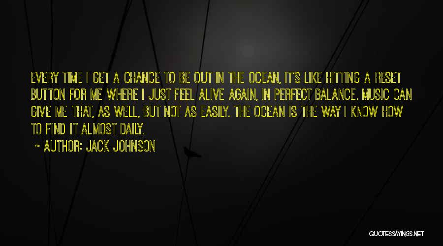 Reset Button Quotes By Jack Johnson