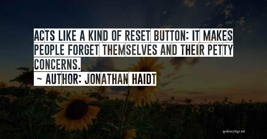 Reset Button Quotes By Jonathan Haidt