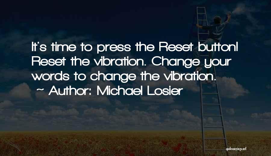 Reset Quotes By Michael Losier