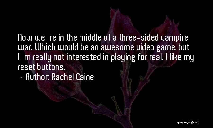 Reset Quotes By Rachel Caine