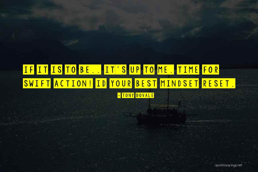 Reset Yourself Quotes By Tony Dovale Reset Yourself Quotes By Tony Dovale