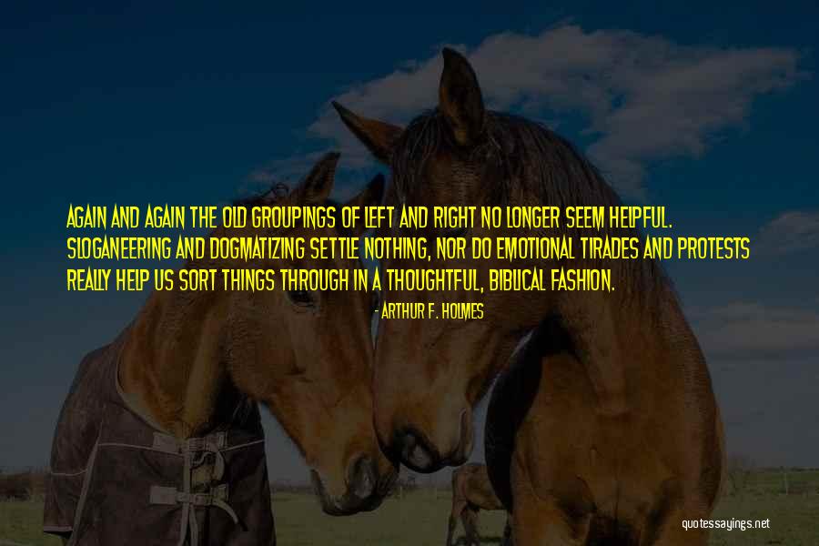 Resguardante Quotes By Arthur F. Holmes