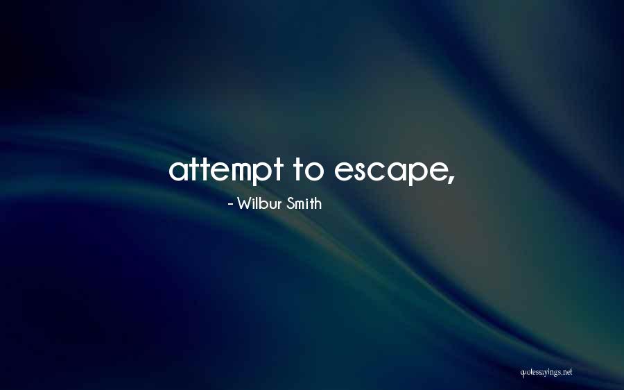 Resguardante Quotes By Wilbur Smith