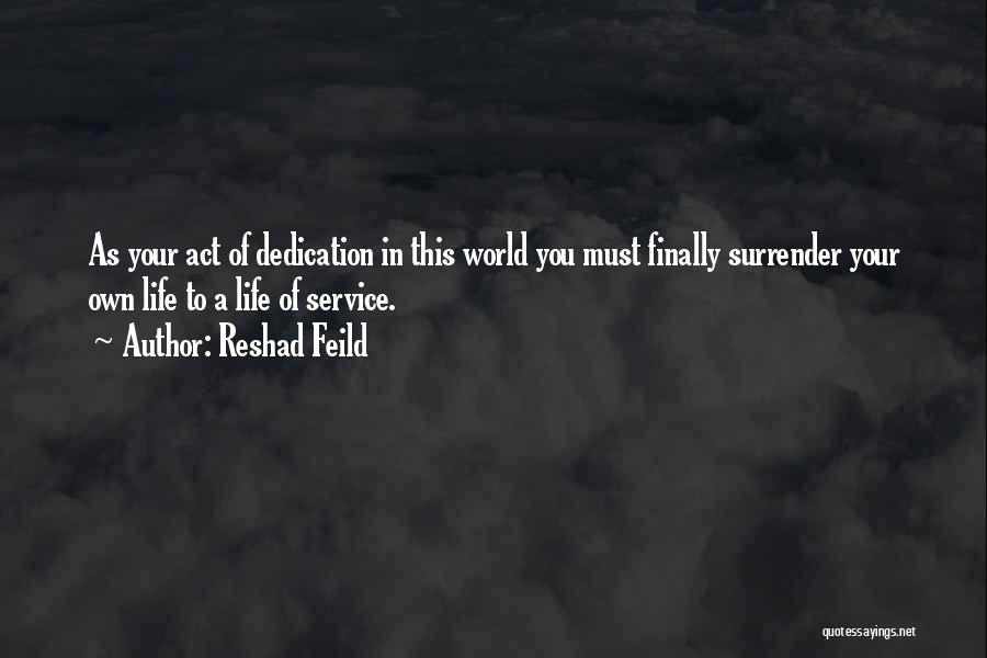 Reshad Feild Quotes 1194638