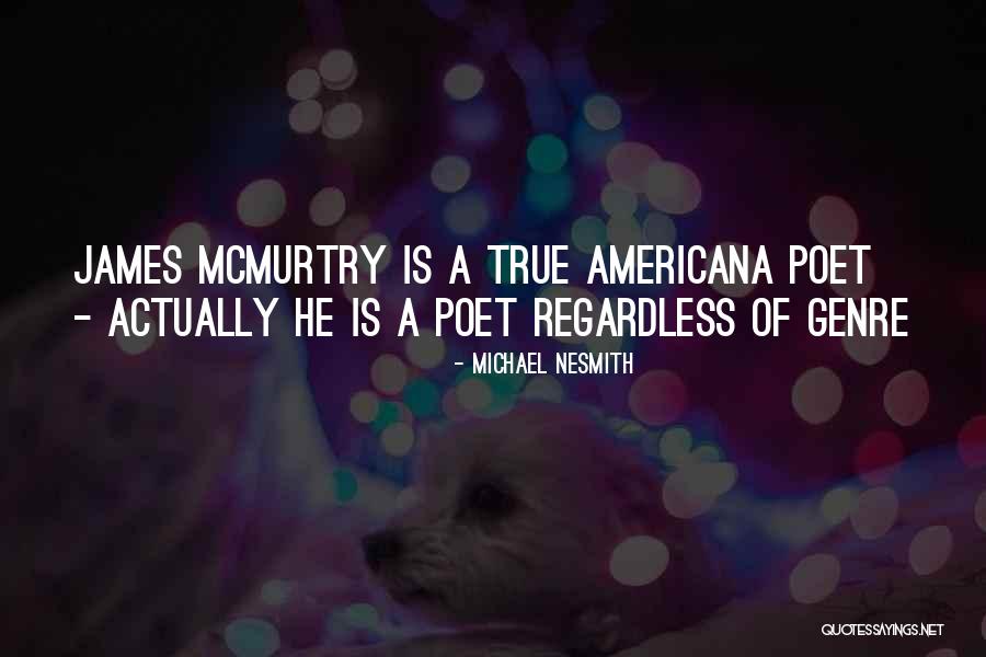 Reshammiya Video Quotes By Michael Nesmith Reshammiya Video Quotes By Michael Nesmith