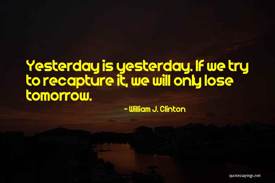 Reshaped Hunters Bow Quotes By William J. Clinton Reshaped Hunters Bow Quotes By William J. Clinton