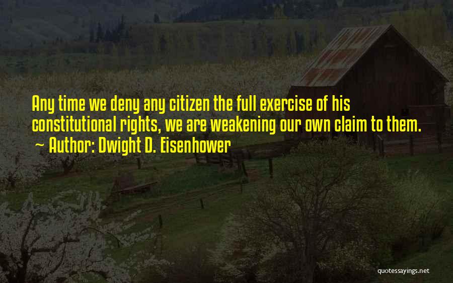 Reshid Brifki Quotes By Dwight D. Eisenhower