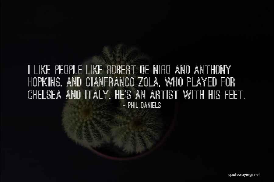 Reshoots Quotes By Phil Daniels Reshoots Quotes By Phil Daniels