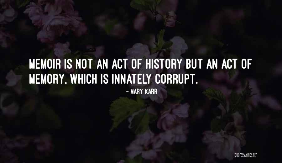 Reshuffled Letters Quotes By Mary Karr Reshuffled Letters Quotes By Mary Karr
