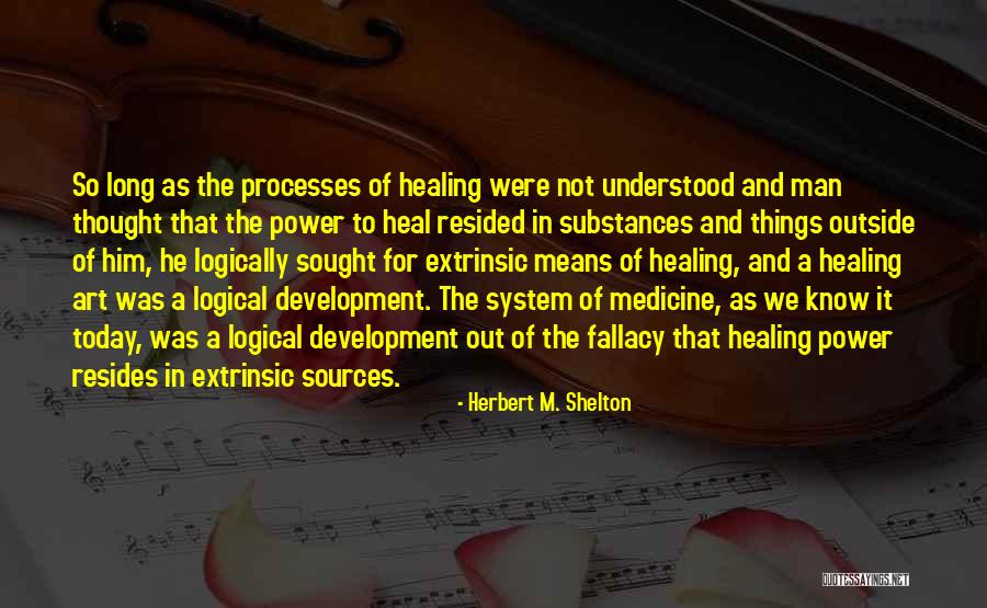 Resided Quotes By Herbert M. Shelton Resided Quotes By Herbert M. Shelton