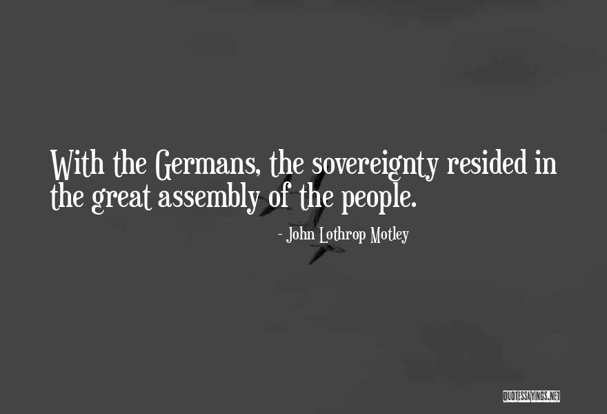 Resided Quotes By John Lothrop Motley Resided Quotes By John Lothrop Motley