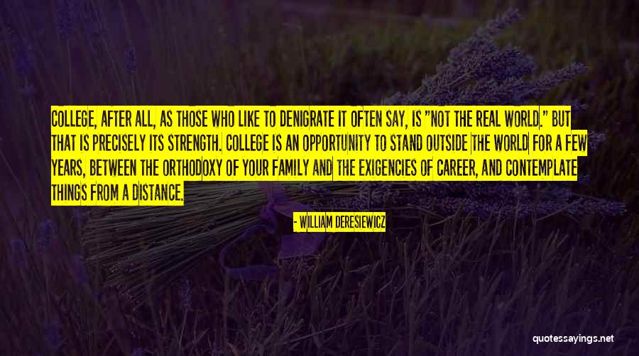 Residencia Inalco Quotes By William Deresiewicz Residencia Inalco Quotes By William Deresiewicz
