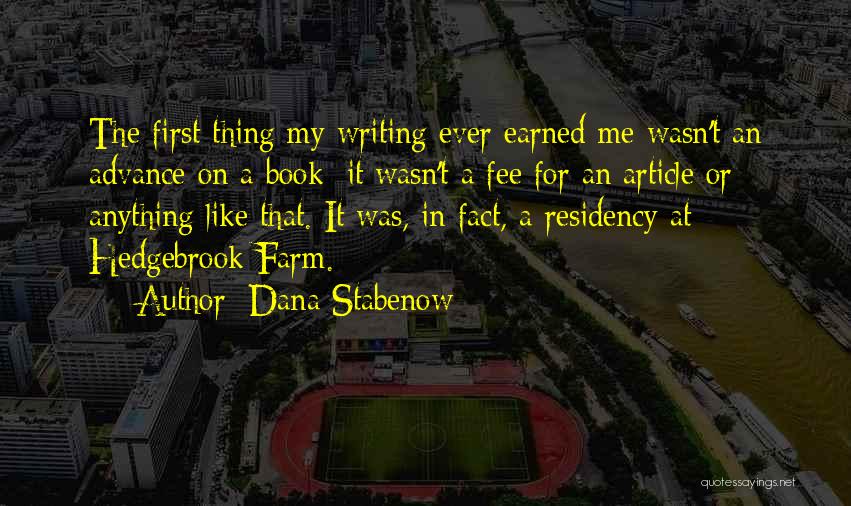 Residency Quotes By Dana Stabenow