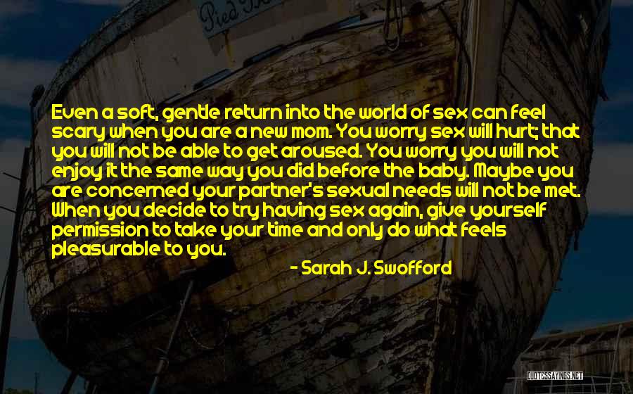 Residency Training Quotes By Sarah J. Swofford Residency Training Quotes By Sarah J. Swofford