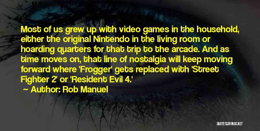 Resident Evil 0 Quotes By Rob Manuel