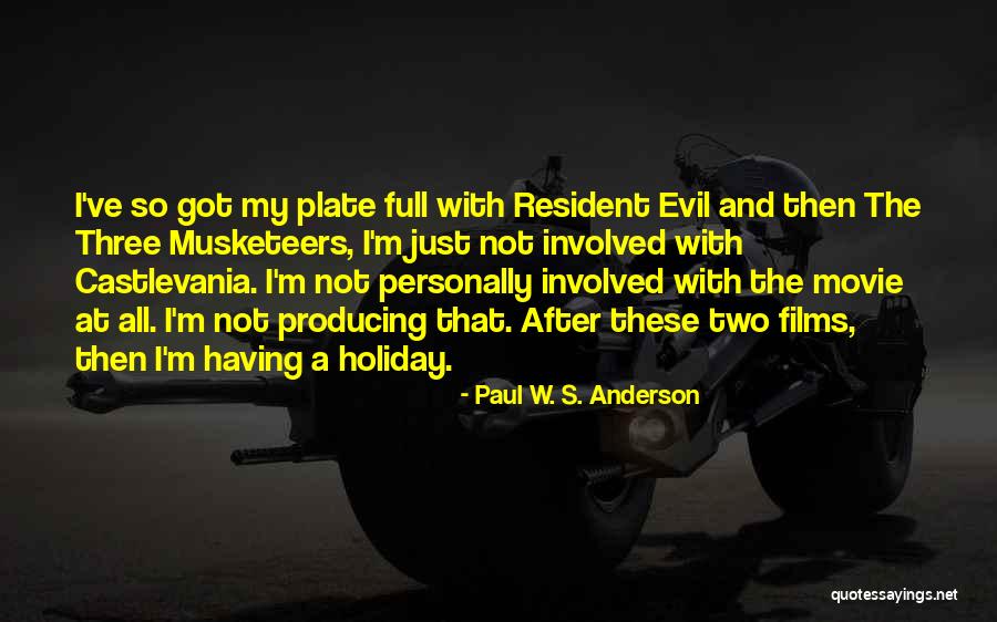 Resident Evil 5 Movie Quotes By Paul W. S. Anderson Resident Evil 5 Movie Quotes By Paul W. S. Anderson