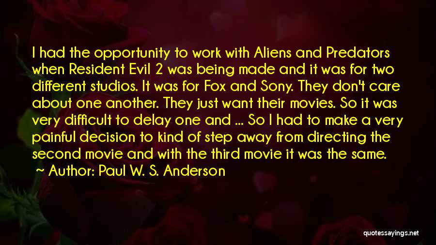 Resident Evil 5 Movie Quotes By Paul W. S. Anderson