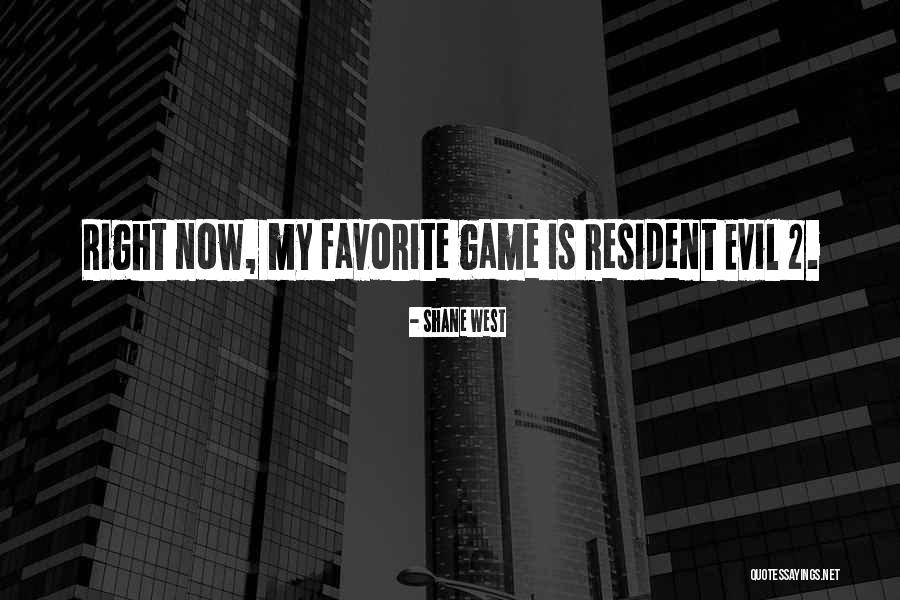 Resident Evil Quotes By Shane West Resident Evil Quotes By Shane West