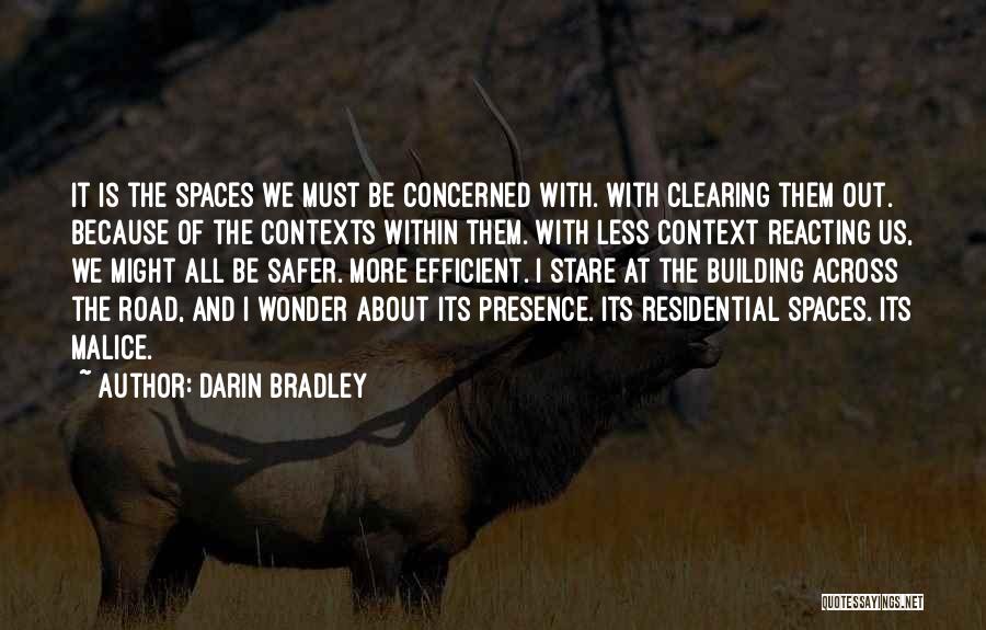 Residential Quotes By Darin Bradley
