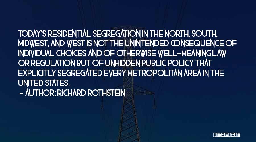 Residential Quotes By Richard Rothstein