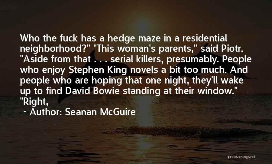 Residential Quotes By Seanan McGuire