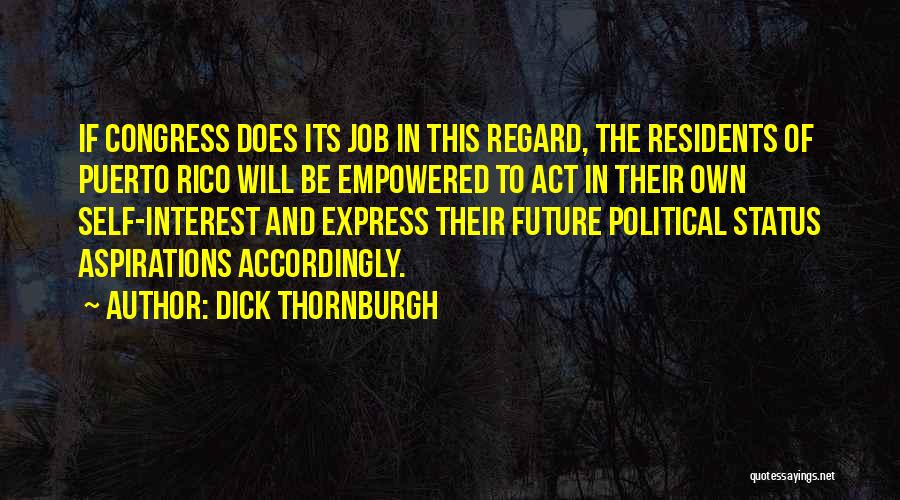 Residents Quotes By Dick Thornburgh