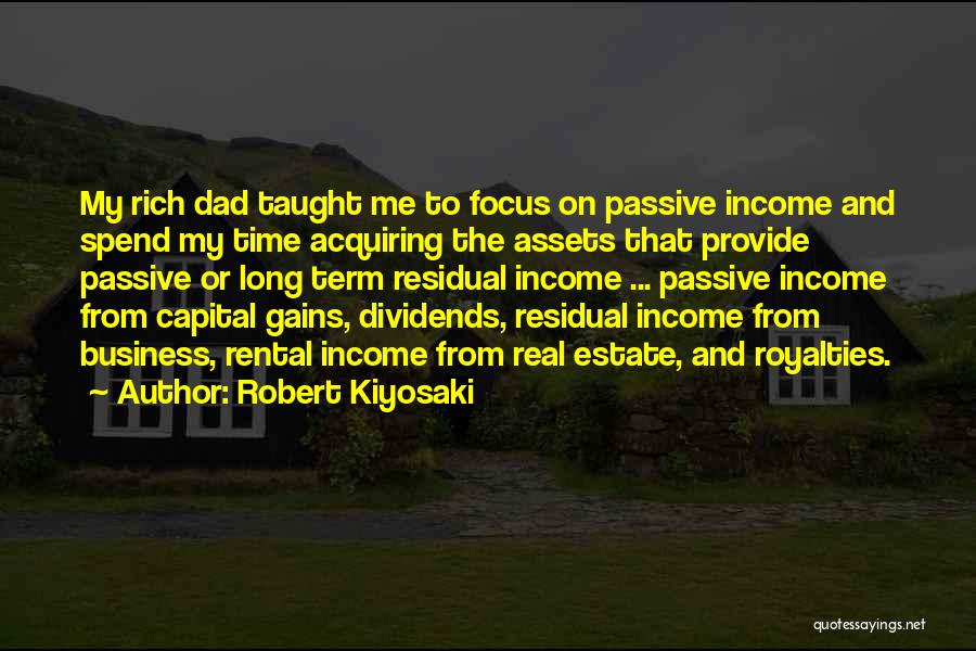 Residual Income Quotes By Robert Kiyosaki