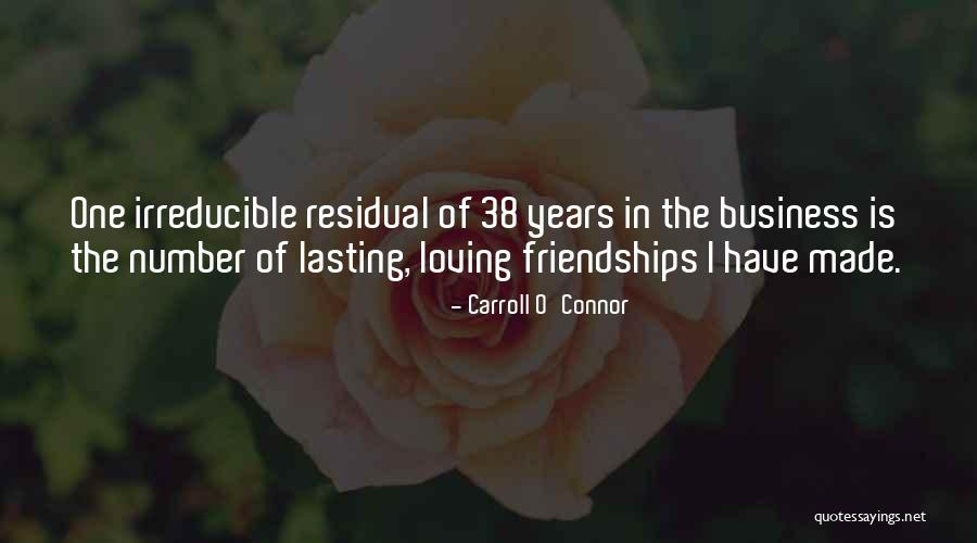 Residual Quotes By Carroll O'Connor Residual Quotes By Carroll O'Connor