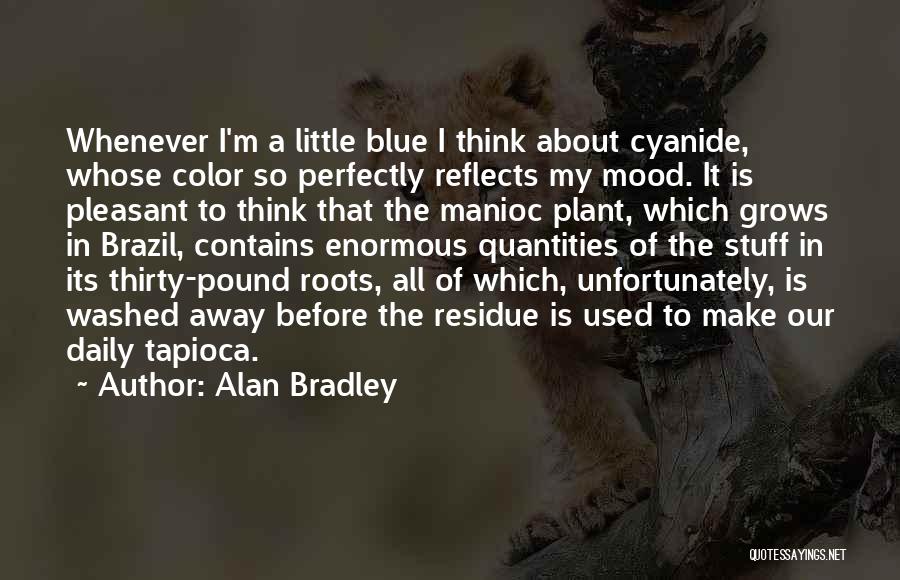 Residue Quotes By Alan Bradley