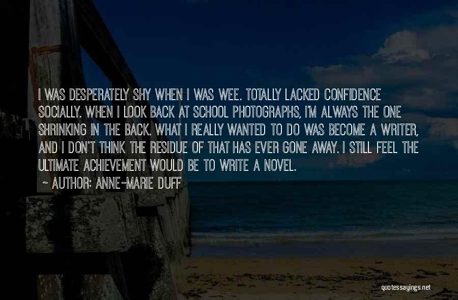 Residue Quotes By Anne-Marie Duff