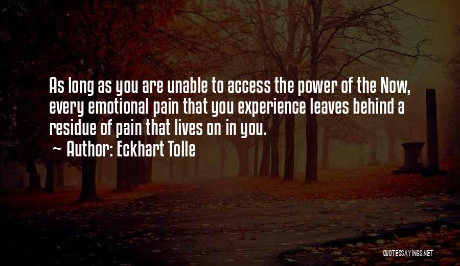 Residue Quotes By Eckhart Tolle