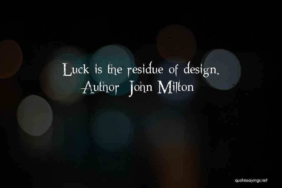 Residue Quotes By John Milton