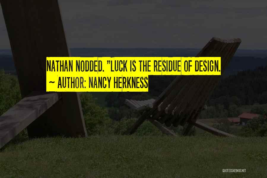 Residue Quotes By Nancy Herkness